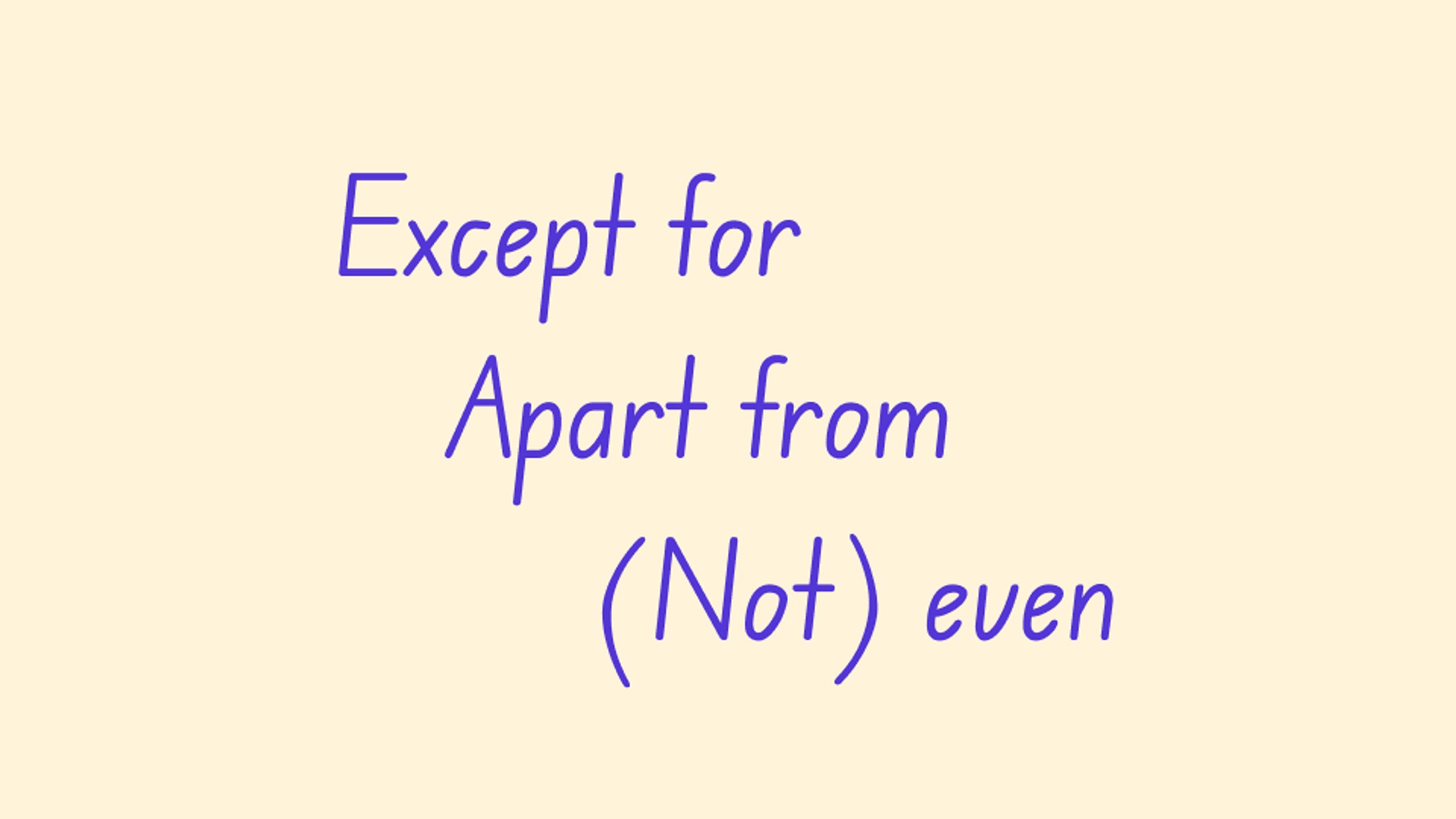 Except For, Apart From, (Not) Even Worksheet with Answers | Twee