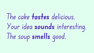 Verbs of Sensation with Adjectives and "Like"