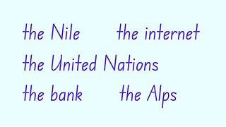 Definite Article with Unique Things, Places, and Names